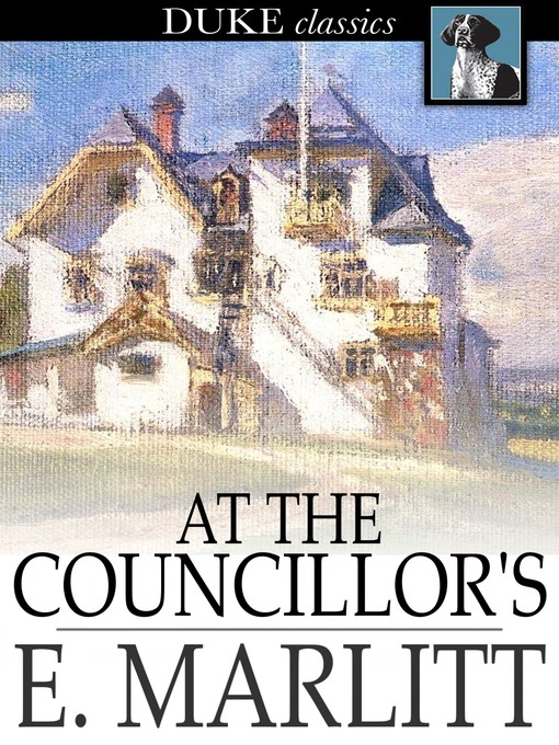 Title details for At the Councillor's by E. Marlitt - Wait list